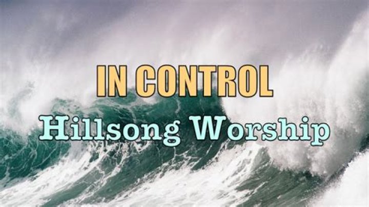 Hillsong in control lyrics