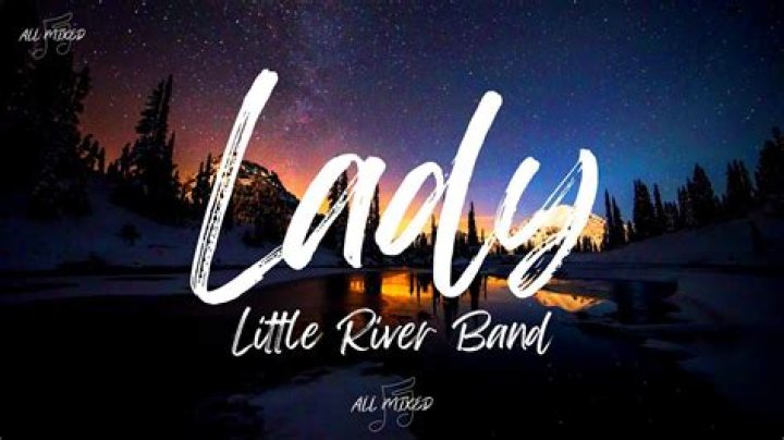 Lady little river band lyrics